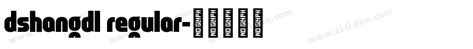 dshangdl regular字体转换